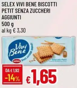 Galassia Selex vivi bene biscotti petit senza zuccheri aggiunti offerta