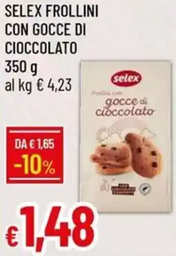 Galassia Selex frollini con gocce di cioccolato offerta