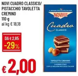 Galassia Novi cuadro classico/ pistacchio tavoletta cremino offerta