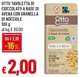 Galassia Otto tavoletta di cioccolato a base di avena con granella di nocciole offerta