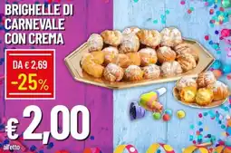 Galassia Brighelle di carnevale con crema offerta