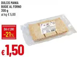 Galassia Dulcis mania bugie al forno offerta