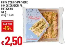 Galassia Piuma d'oro chiacchiere con decorazioni al pistacchio offerta