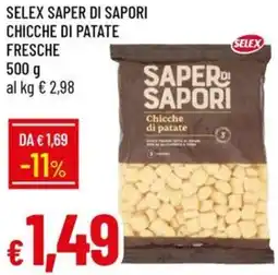 Galassia Selex saper di sapori chicche di patate fresche offerta