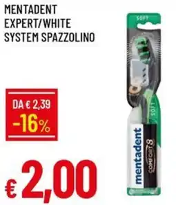 Galassia Mentadent expert/white system spazzolino offerta
