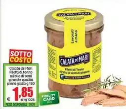 Elite Calata de Mari Filetti di tonno all'olio di semi girasole qualità pinna gialla offerta