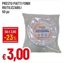 Galassia Presto piatti fondi riutilizzabili offerta