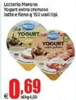 Elite Latteria Merano Yogurt extra cremoso latte e fieno offerta