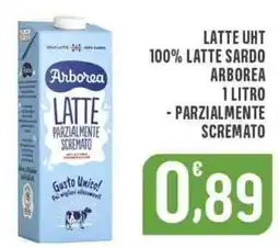 La Mimosa Supermercati Latte uht 100% latte sardo - parzialmente scremato offerta