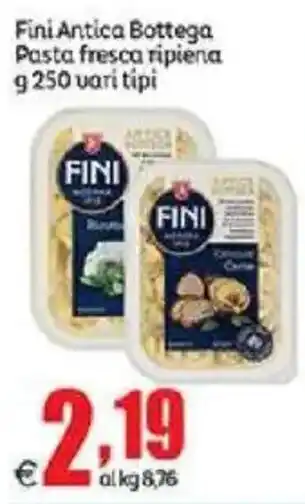 Fini Antica Bottega Pasta fresca ripiena