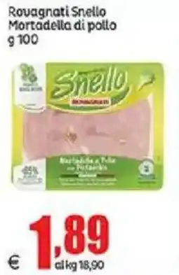 Elite Rouagnati Snello Mortadella di pollo offerta