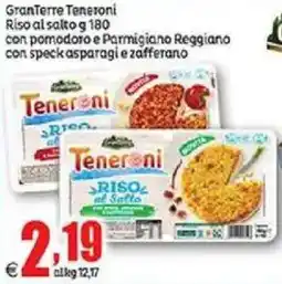 Elite GranTerre Teneroni Riso al salto con pomodoro e Parmigiano Reggiano con speck asparagi e zafferano offerta