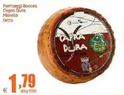 Elite Formaggi Boccea Capra Dura Marella l'etto offerta