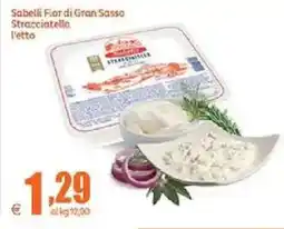 Elite Sabelli Fior di Gran Sasso Stracciatella l'etto offerta