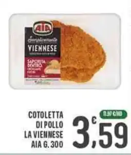 La Mimosa Supermercati Cotoletta di pollo la viennese AIA offerta