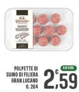 La Mimosa Supermercati Polpette di suino di filiera GRAN LUCANO offerta
