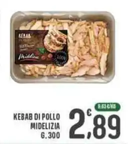 La Mimosa Supermercati Kebab di pollo MIDELIZIA offerta