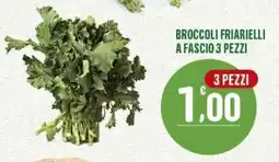 La Mimosa Supermercati Broccoli friarielli a fascio 3 pezzi offerta