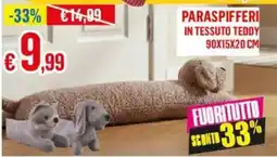 Satur Paraspifferi in tessuto teddy 90x15x20 cm offerta