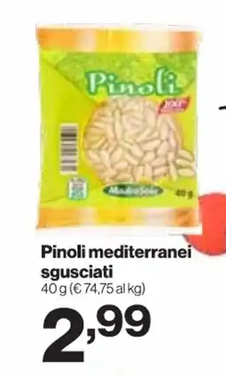 In'S Mercato Pinoli mediterranei sgusciati offerta