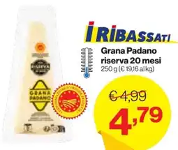 In'S Mercato Grana Padano riserva 20 mesi offerta