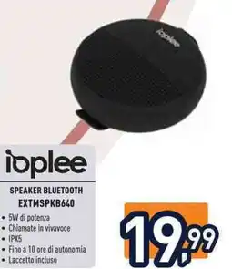 Unieuro ioplee SPEAKER BLUETOOTH EXTMSPKB640 offerta