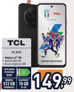 Unieuro TCL 60 SE offerta