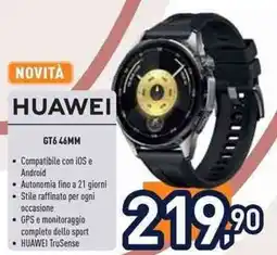 Unieuro Huawei GT6 46MM offerta