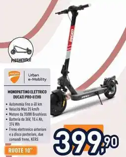 Unieuro Monopattino elettrico ducati pro-II evo offerta