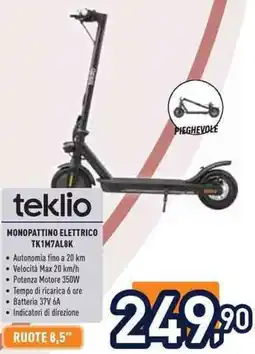 Unieuro teklio MONOPATTINO ELETTRICO TK1M7AL8K offerta
