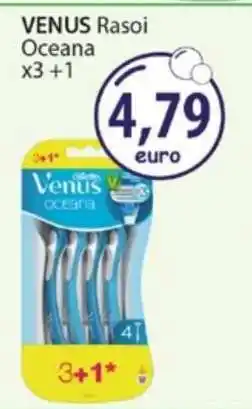 Acqua & Sapone VENUS Rasoi Oceana x3 +1 offerta