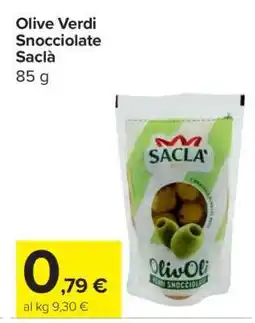 Carrefour Olive Verdi Snocciolate Saclà offerta