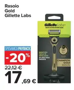 Carrefour Rasoio Gold Gillette Labs offerta