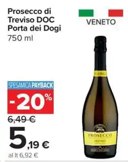 Carrefour Prosecco di Treviso DOC Porta dei Dogi offerta