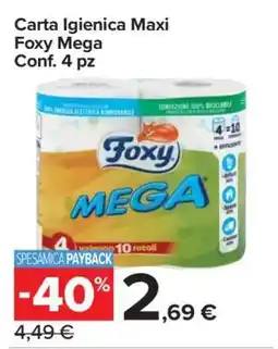 Carrefour Carta Igienica Maxi Foxy Mega offerta