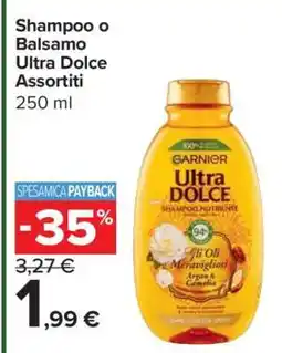 Carrefour Shampoo o Balsamo Ultra Dolce Assortiti offerta