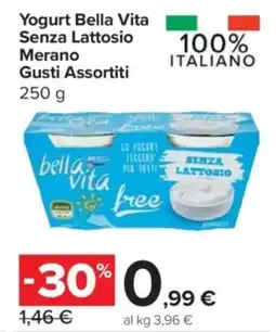 Carrefour Express Yogurt Bella Vita Senza Lattosio Merano offerta