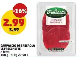 PENNY Carpaccio di bresaola le freschette a fette offerta