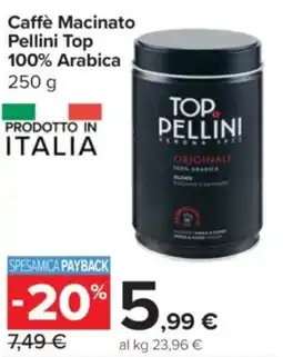 Carrefour Express Caffè Macinato Pellini Top 100% Arabica offerta