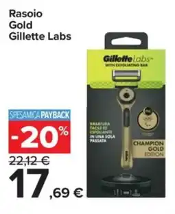 Carrefour Express Rasoio Gold Gillette Labs offerta