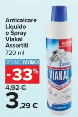 Carrefour Express Anticalcare Liquido o Spray Viakal offerta