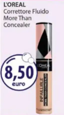 Acqua & Sapone L'OREAL Correttore Fluido More Than Concealer offerta