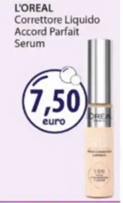 Acqua & Sapone L'OREAL Correttore Liquido Accord Parfait Serum offerta
