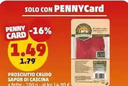 PENNY Prosciutto crudo SAPOR DI CASCINA a fette offerta