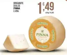 Sidis Brigante dolce PINNA offerta