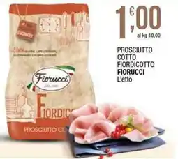 Sidis Prosciutto cotto fiordicotto FIORUCCI offerta