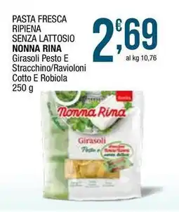 Sidis Pasta fresca ripiena senza lattosio nonna rina girasoli pesto e stracchino/ravioloni cotto e robiola offerta
