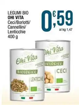 Sidis Legumi bio ohi vita ceci/borlotti/ cannellini/ lenticchie offerta