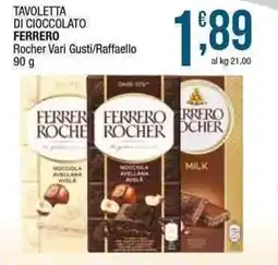 Sidis Tavoletta di cioccolato ferrero rocher vari gusti/raffaello offerta
