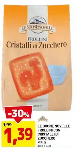 DPiù Le buone novelle frollini con cristalli di zucchero offerta